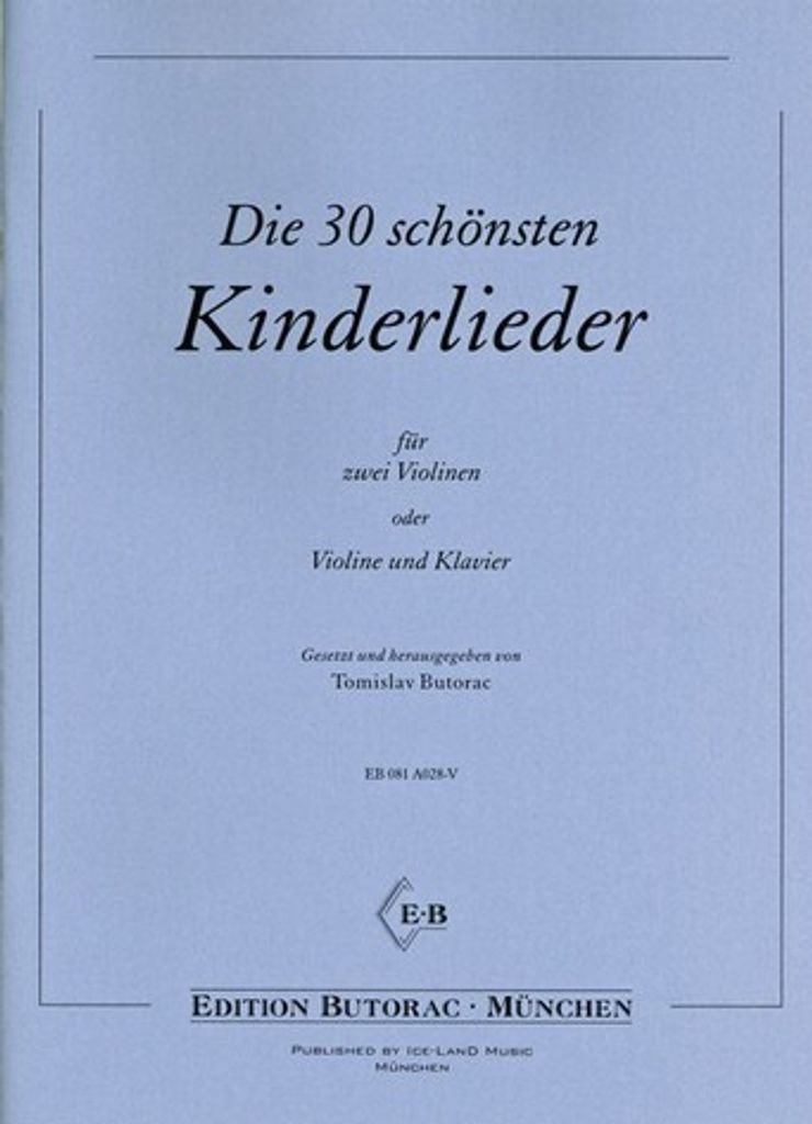 Die 30 schönsten Kinderlieder für 2 Violinen (Violine und Klavier) Partitur und Stimmen