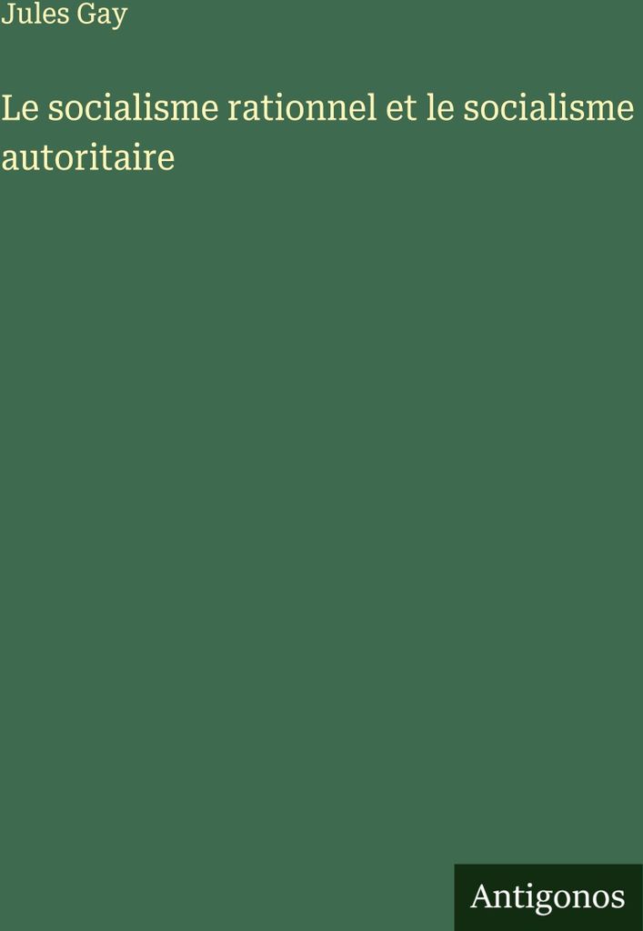 Der rationale Sozialismus und der autoritäre Sozialismus
