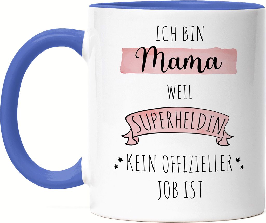 Ich Bin Mama Weil Superheldin Kein Anerkannter Job Ist Produktbild 