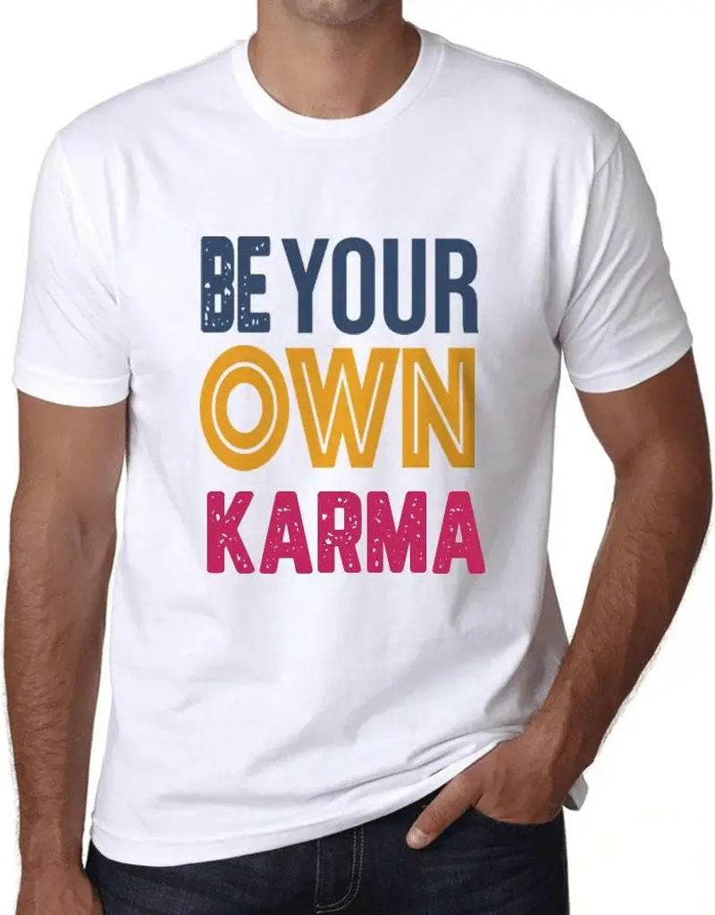Herren Grafik T-Shirt Sei dein eigenes Karma – Be Your Own Karma – Öko-Verantwortlich Vintage Jahrgang Kurzarm Lustige Druck Geburtstag Gesche...