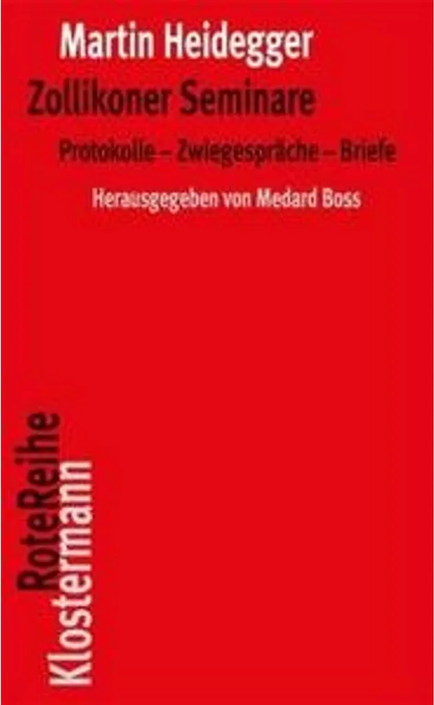 Comprendre Heidegger facilement avec les Zollikoner Seminare commentés
