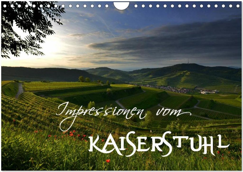 Impressionen vom Kaiserstuhl (Wandkalender 2026 DIN A4 quer), CALVENDO Monatskalender