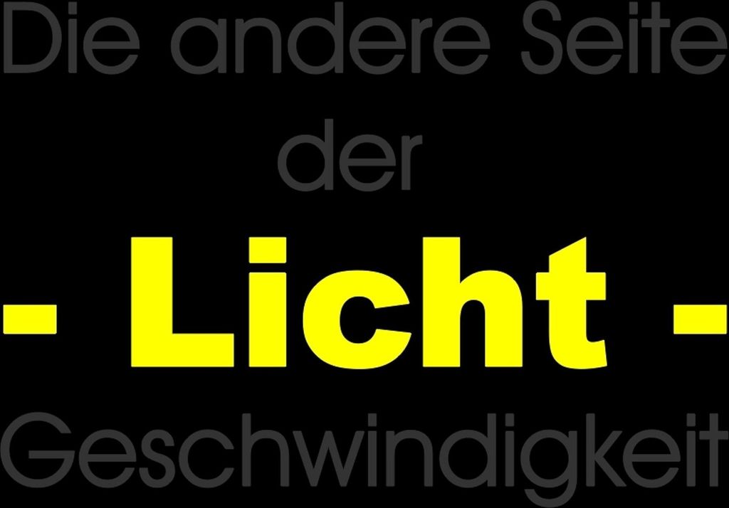 Die andere Seite der Lichtgeschwindigkeit