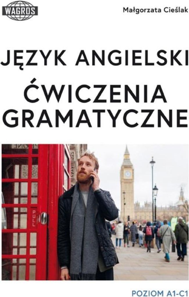 Język Angielski. Ćwiczenia Gramatyczne