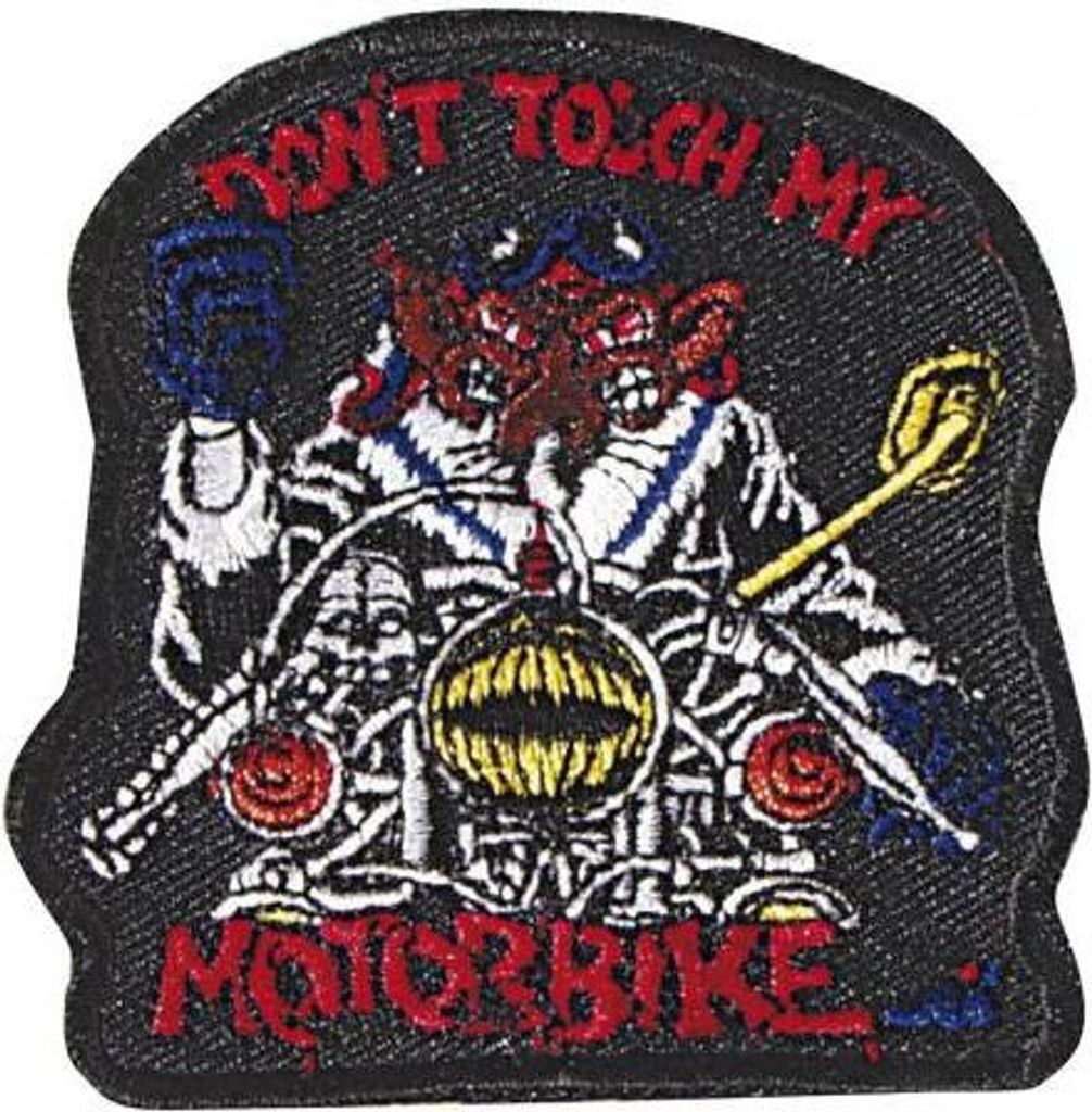AUFNÄHER - Dont touch my Motorbike - 04961 - Gr. ca. 8 x 8 cm