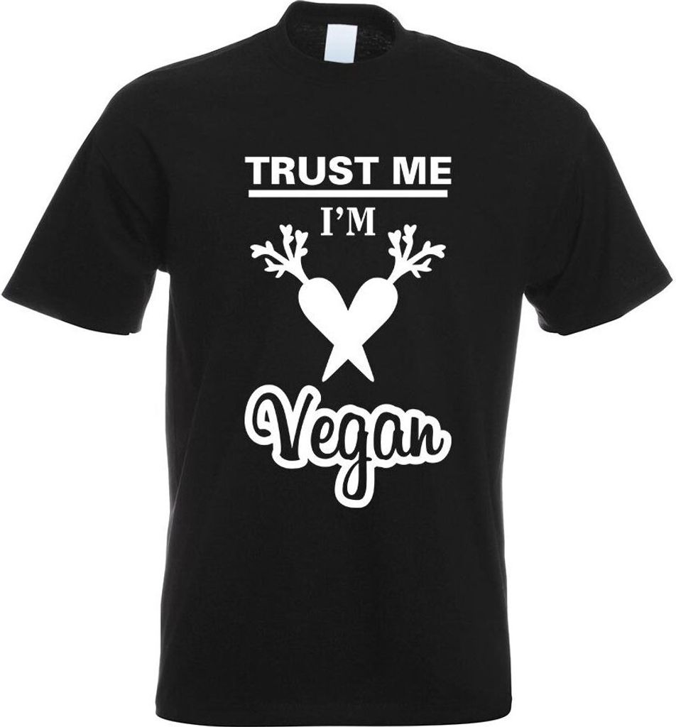 Kiwistar - T-Shirt - schwarz - Trust me, im vegan Veganer Motiv Bedruckt Funshirt Design Print - mit Motiv Bedruckt - Funshirt Design - Sport - Fre...