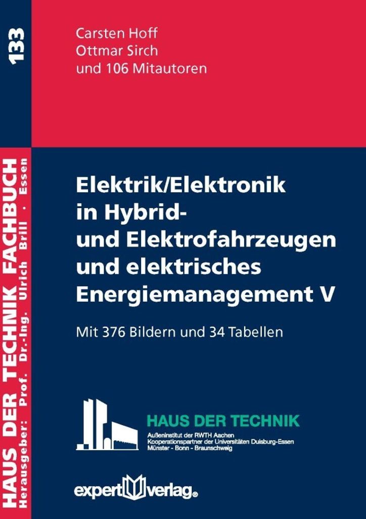 Elektrik/Elektronik in Hybrid- und Elektrofahrzeugen und elektrisches Energiemanagement. Bd.5