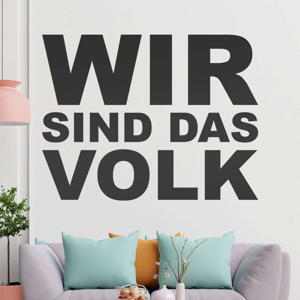 KIWISTAR Wir sind das Volk - Stimmen Gemeinschaft Parolen Politik Wandtattoo in 6 Größen - Wandaufkleber Wall Sticker - Dekoration, Küche, Wohnz...