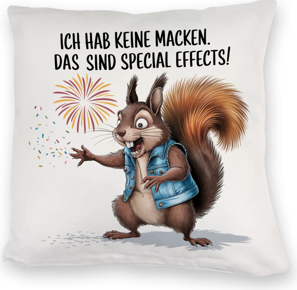 Hab keine Macken Kuschelkissen mit verrücktem Eichhörnchen