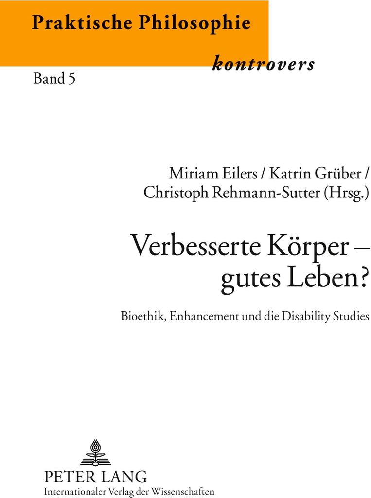 Verbesserte Körper - gutes Leben?