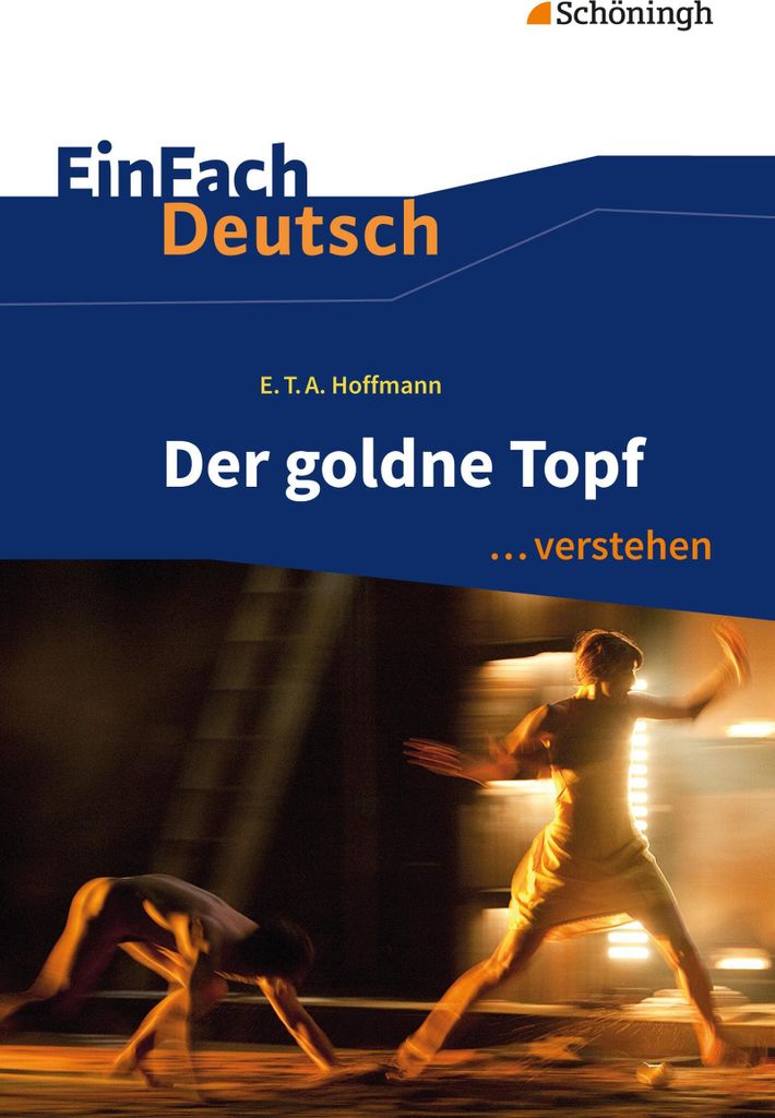 Der goldne Topf. EinFach Deutsch ... verstehen
