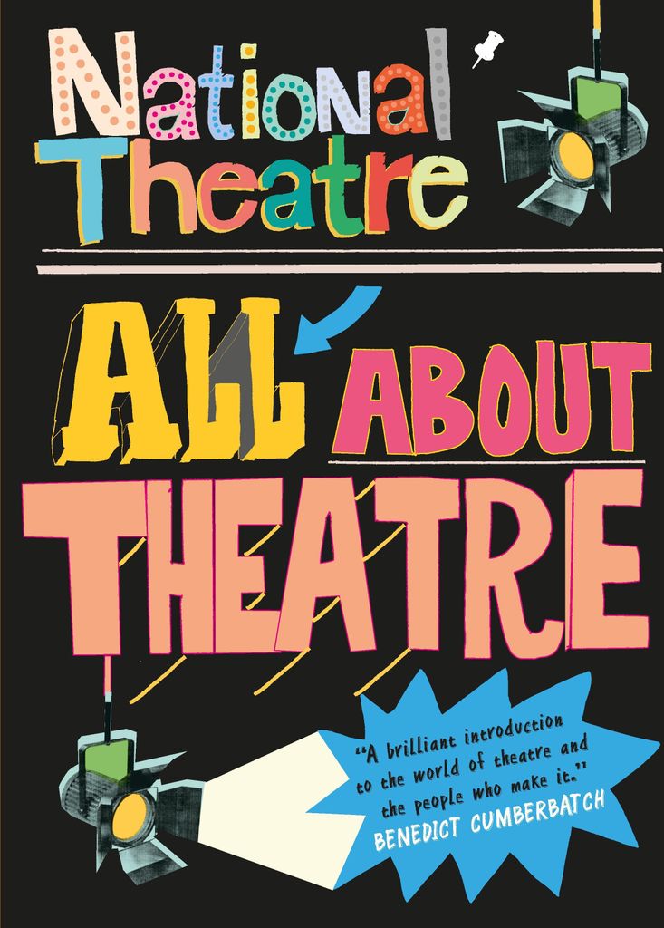 National Theatre: All About Theatre