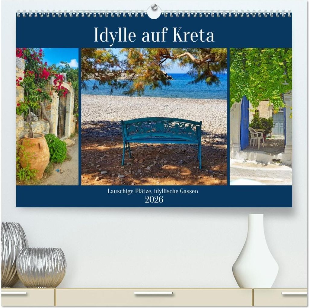 Idylle auf Kreta (hochwertiger Premium Wandkalender 2026 DIN A2 quer), Kunstdruck in Hochglanz