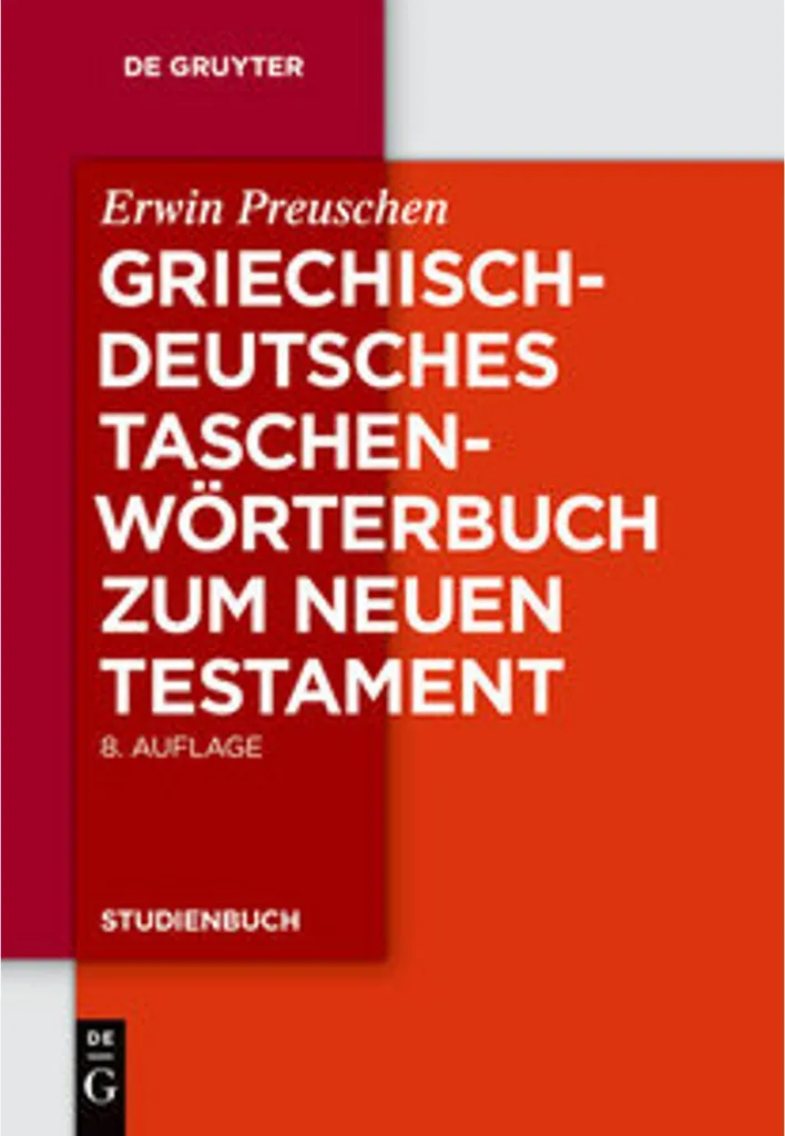Dictionnaire de poche grec - allemand Nouveau Testament : Finissez vos doutes