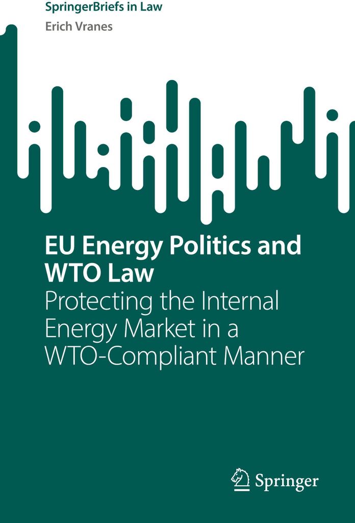EU Energy Politics and WTO Law