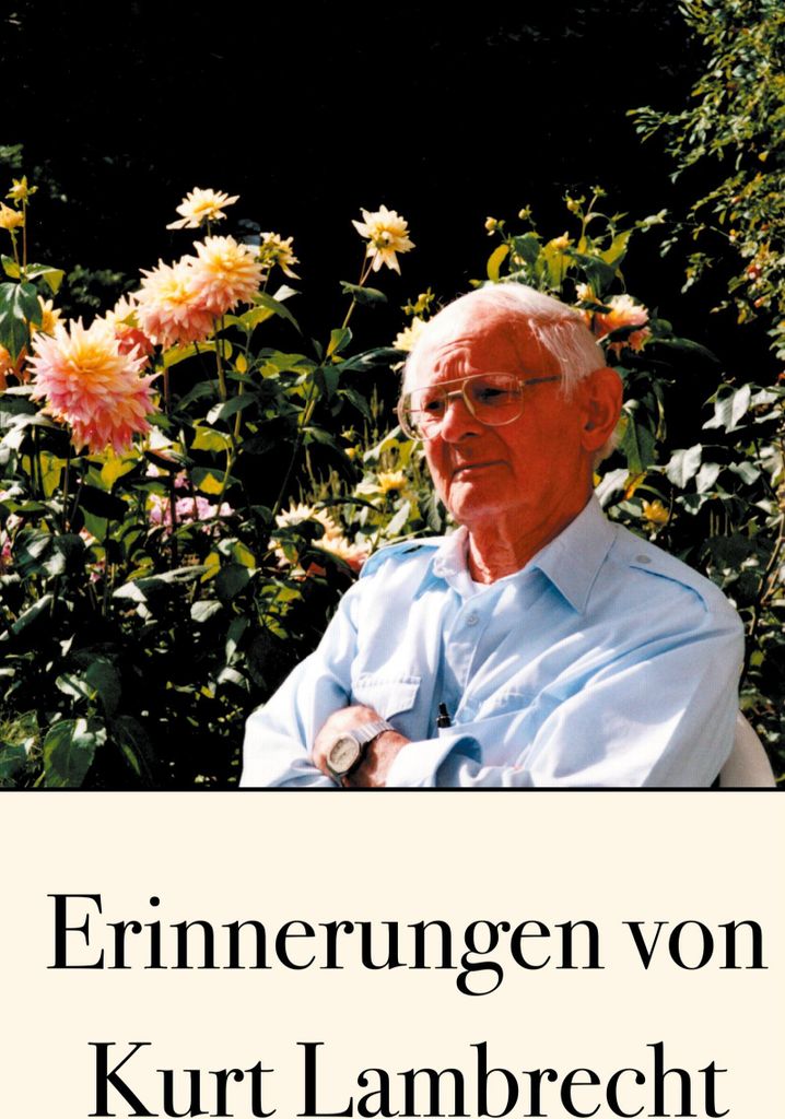 Erinnerungen von Kurt Lambrecht