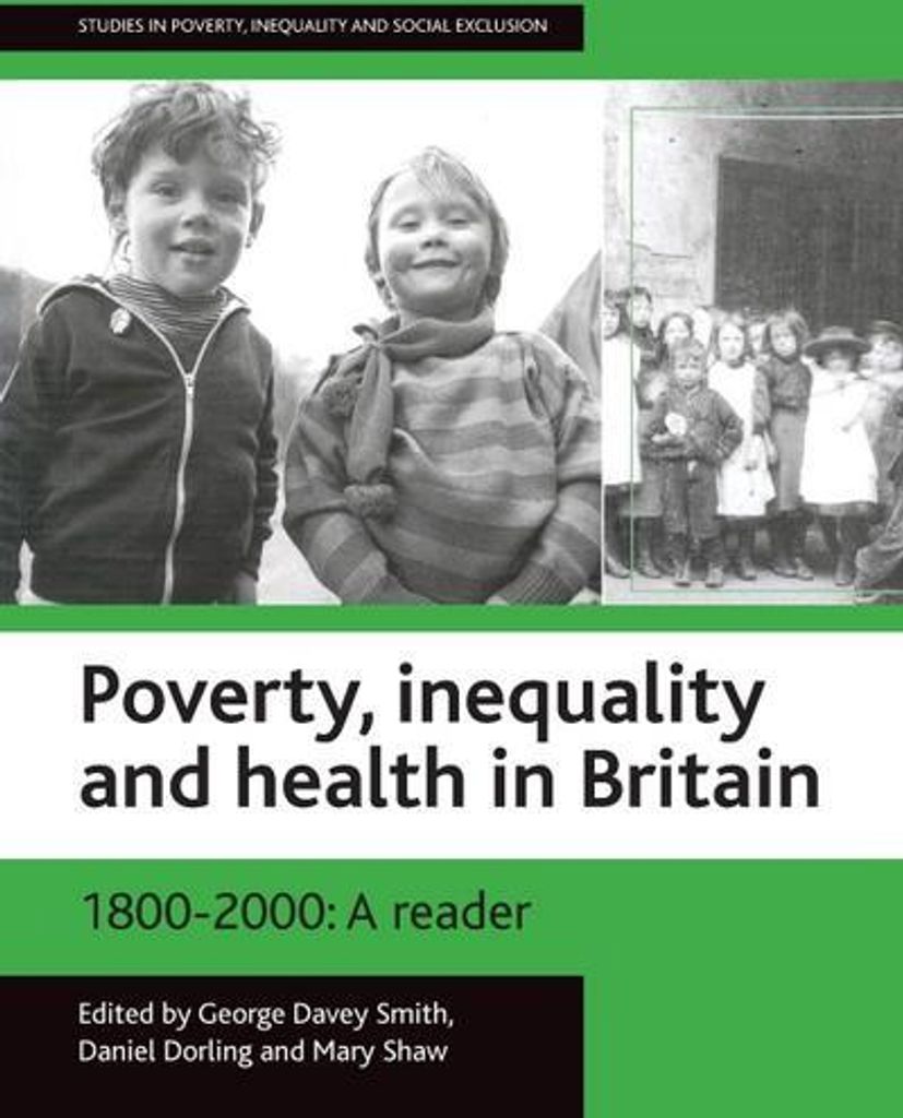 Poverty, inequality and health in Britain