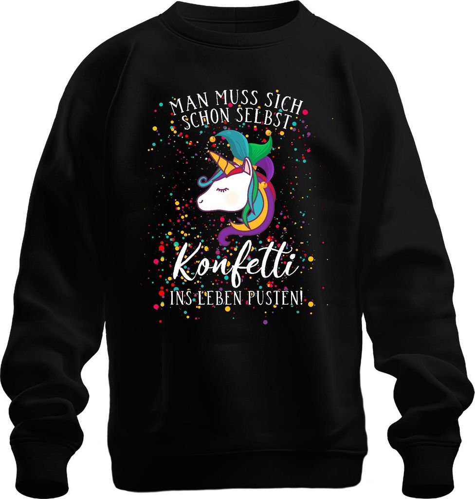 Man muss sich schon selbst Konfetti ins Leben pusten Einhorn Uni Sweatshirt Pullover, Schwarz, 3XL