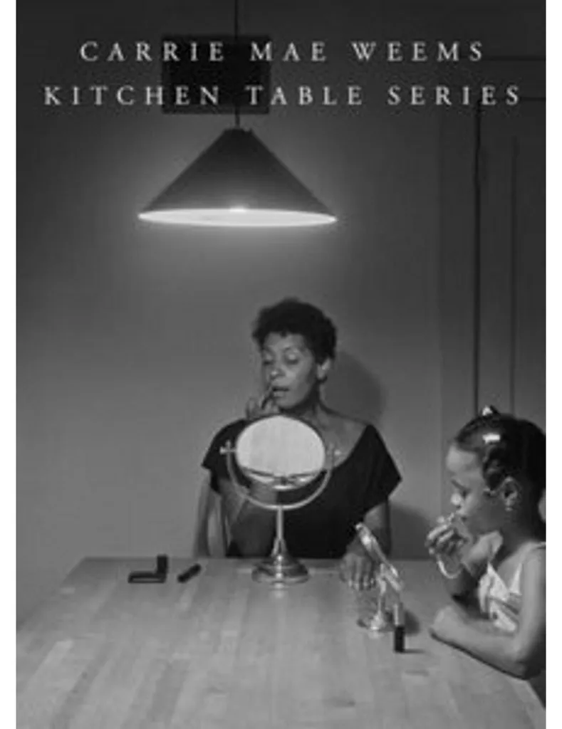 Carrie Mae Weems: Kitchen Table Series - Beau Livre Photo d'Art Relié