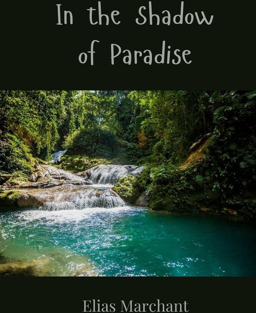 In the Shadow of Paradise