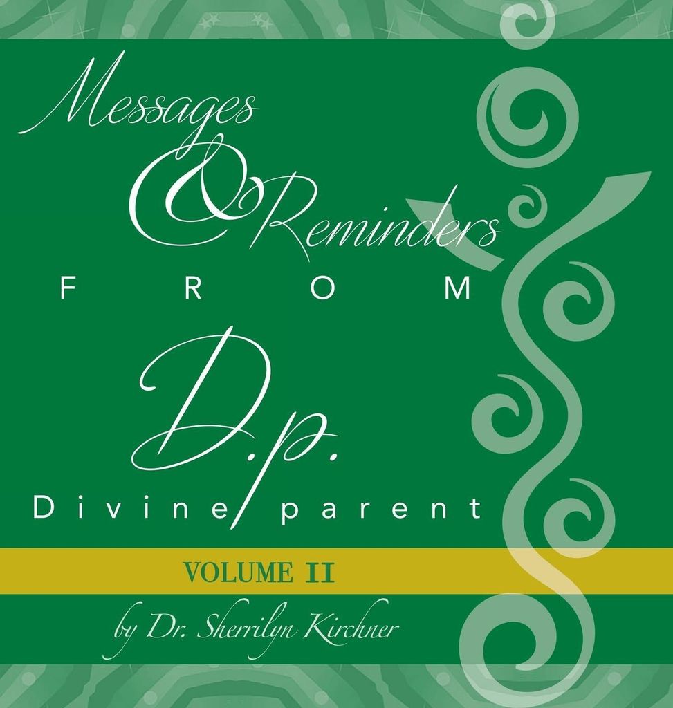 Messages & Reminders from D.p. - Divine parent