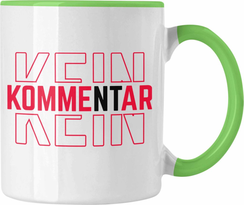 Trendation - Lustige Tasse Geschenk Kein Kommentar Produktbild 