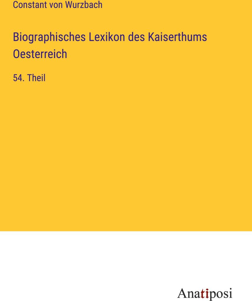 Biographisches Lexikon des Kaiserthums Oesterreich