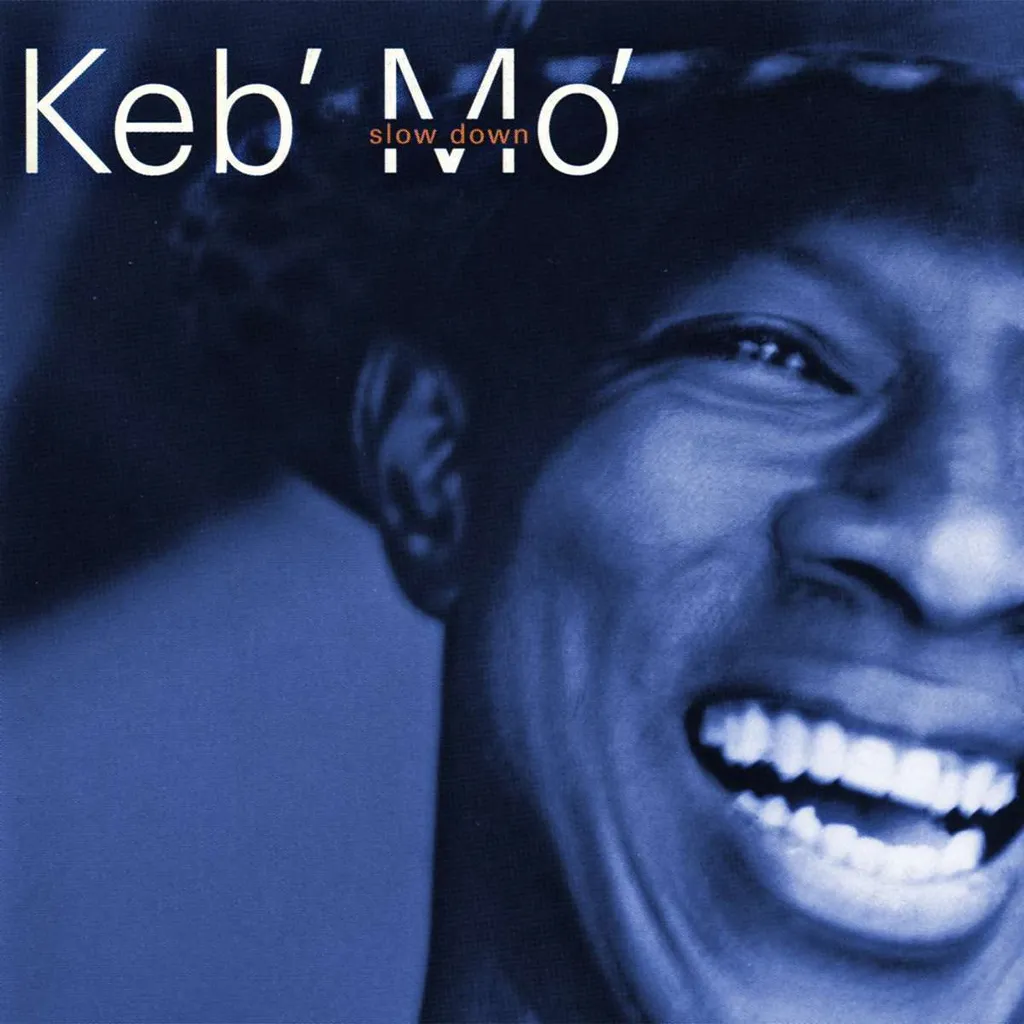 CD Keb' Mo' Slow Down - Album Blues Rythmique Haute Fidélité S