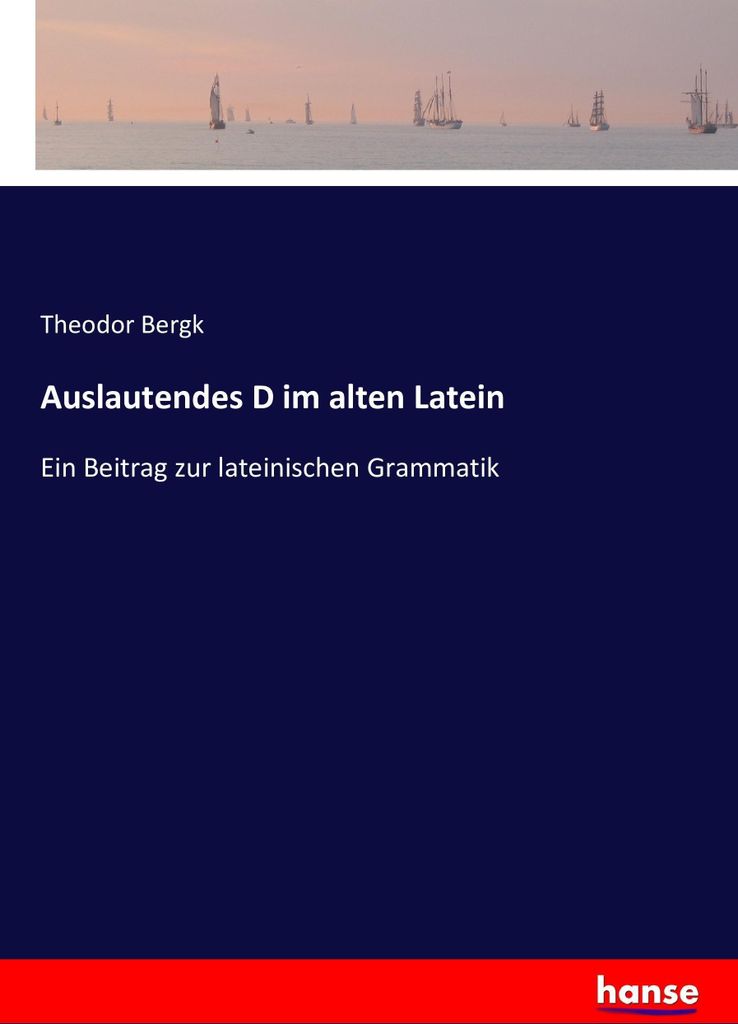 Auslautendes D im alten Latein