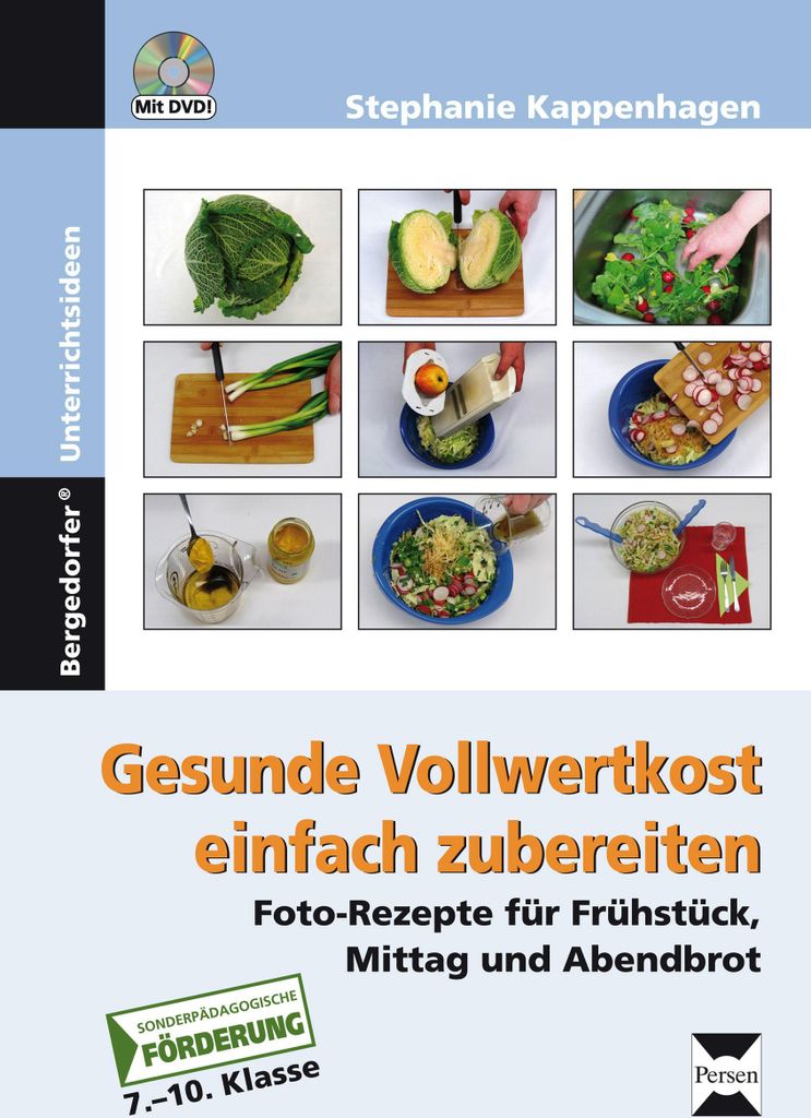 Gesunde Vollwertkost einfach zubereiten