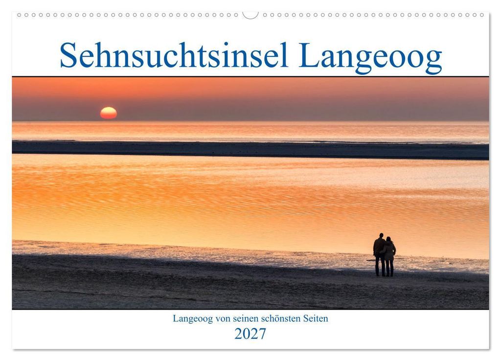 Sehnsuchtinsel Langeoog (Wandkalender 2027 DIN A2 quer), CALVENDO Monatskalender