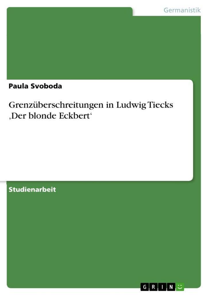 Grenzüberschreitungen in Ludwig Tiecks 'Der blonde Eckbert'
