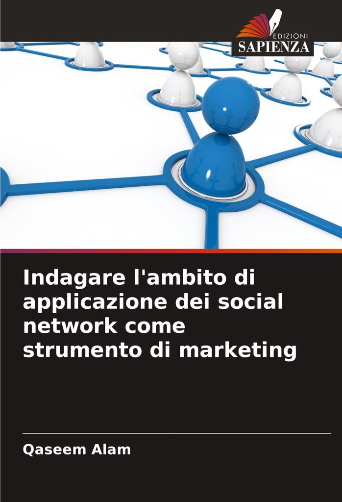 Indagare l'ambito di applicazione dei social network come strumento di marketing
