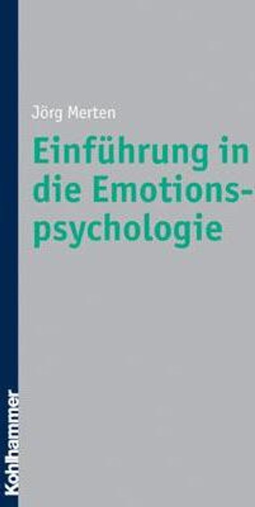 Einführung in die Emotionspsychologie