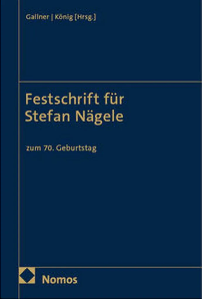 Festschrift für Stefan Nägele - Livre Hommage Juridique de Collection
