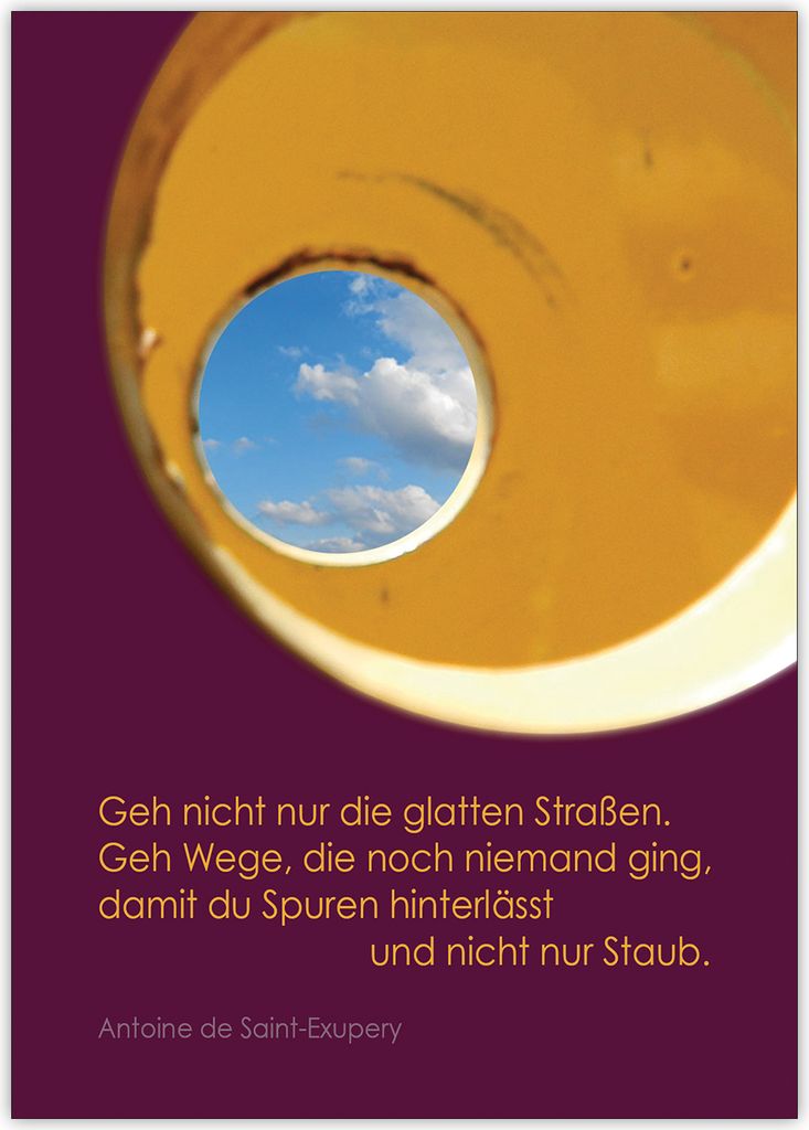 Moderne Konfirmations/ Firmungs Karte mit Saint-Exupery Zitat: Geh nicht nur die glatten Straßen...