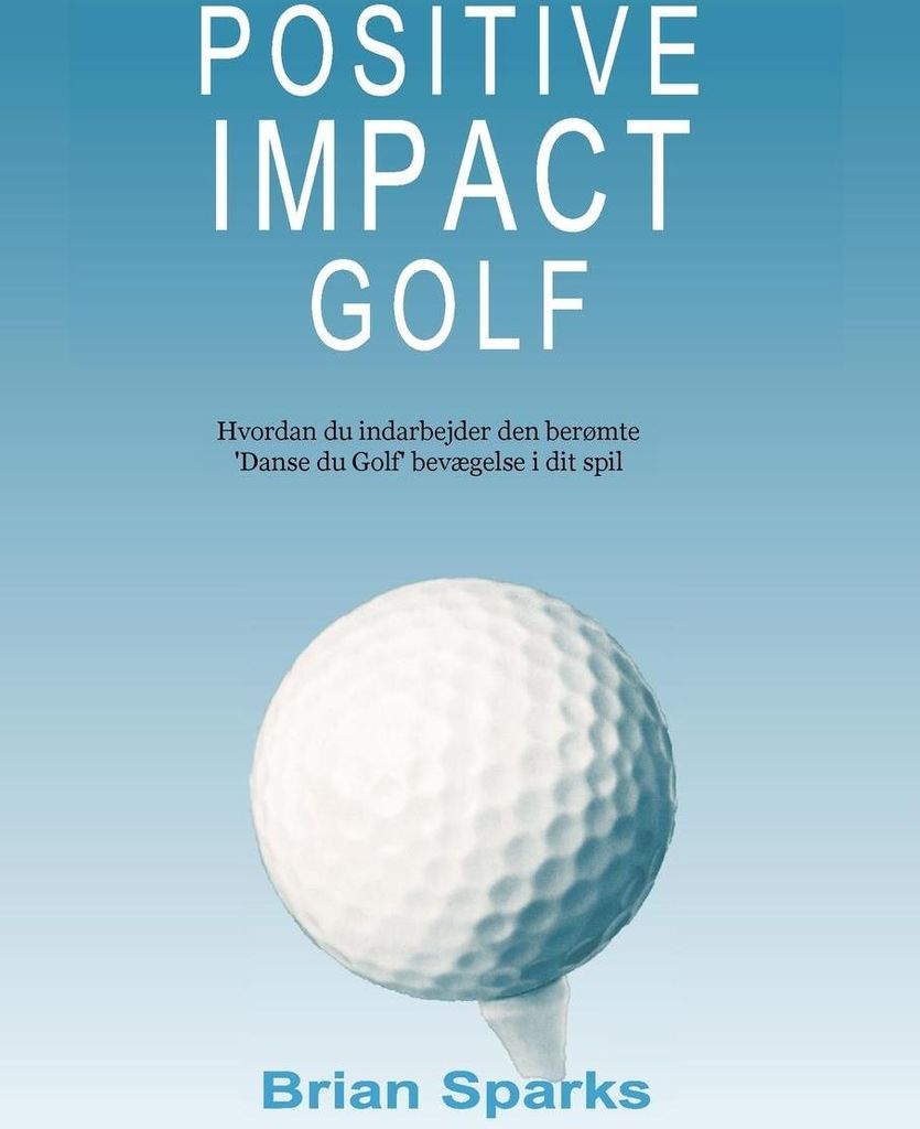 Positive Impact Golf
