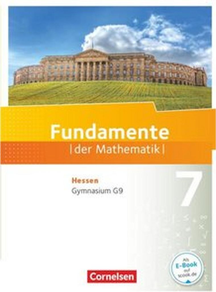 Fundamente der Mathematik 7. Schuljahr - Hessen - Schülerbuch