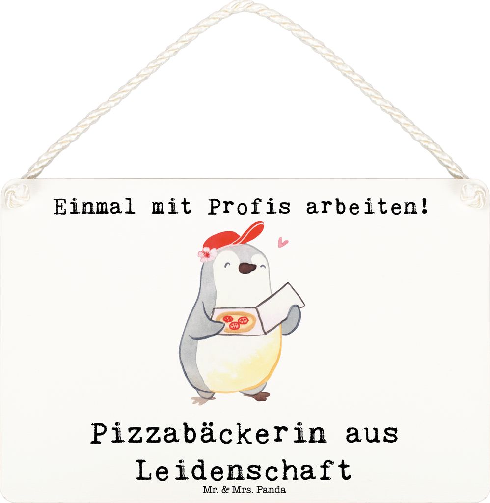 Mr. & Mrs. Panda Schild Pizzabäckerin Leidenschaft DIN A6 - Weiß - Geschenk, Wandbild Holz, Lustig, Witzig, Türschild, holzbild, Pizzabringdiens...