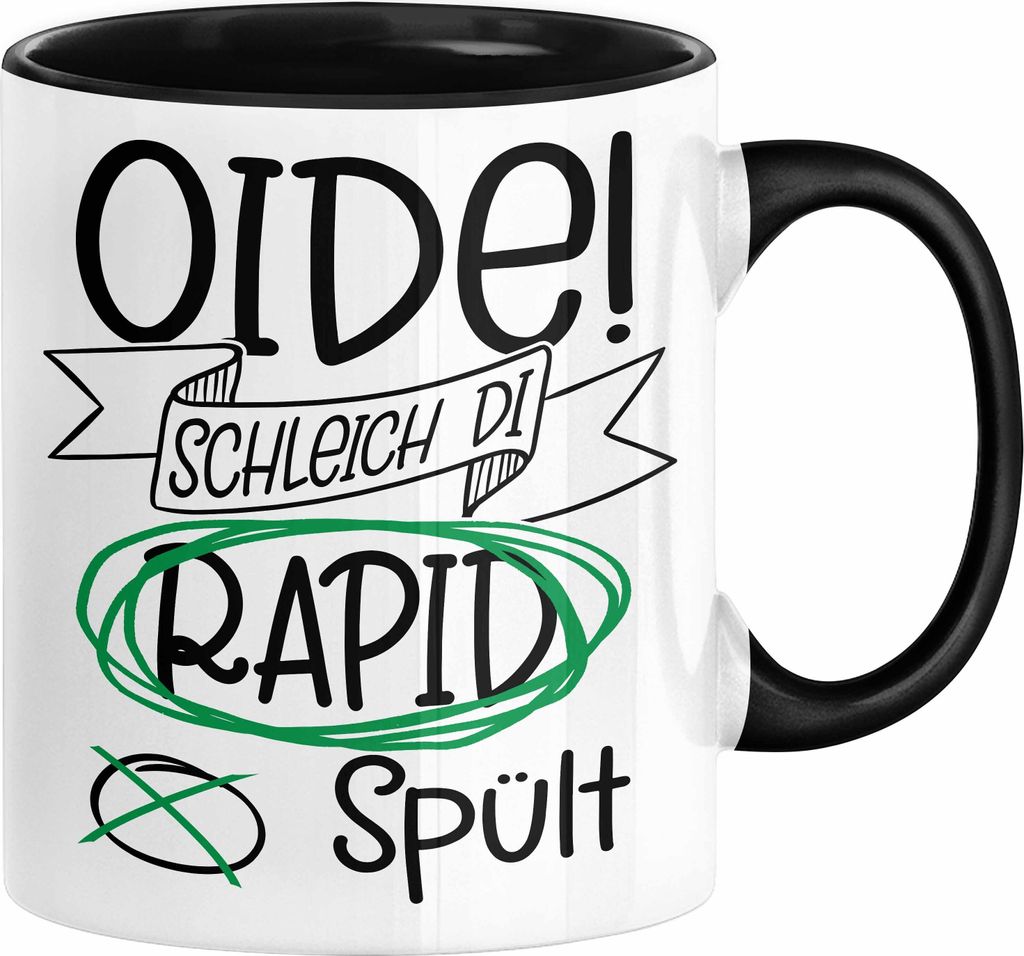 Österreich Dialekt Tasse Geschenk Oide Schleich Di Rapid Spült Oesterreich (Schwarz)