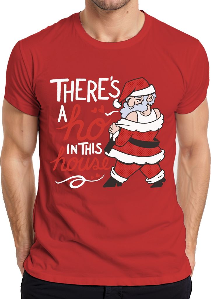 There's a ho in this house Santa - Weihnachten Weihnachtsgeschenk Christmas Herren T-Shirt, Rot, M
