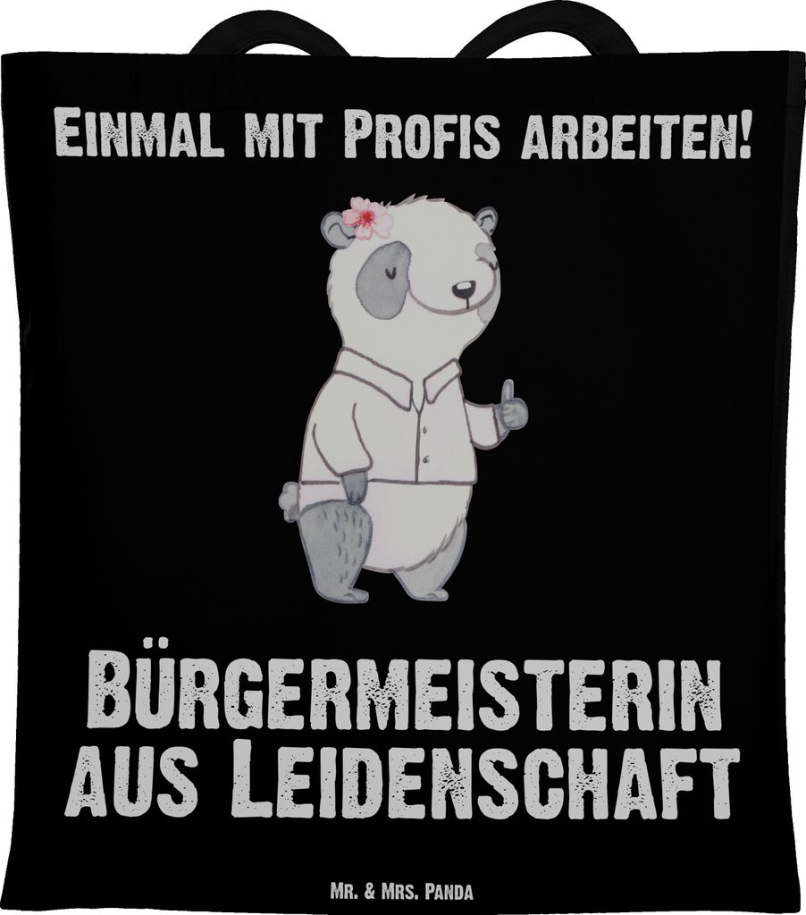 Mr. & Mrs. Panda Shopping Tasche Bürgermeisterin Leidenschaft - Schwarz - Geschenk, Amtseinführung, Wahlen, Tote Bag, Stoffbeutel, Einkaufstüte,...