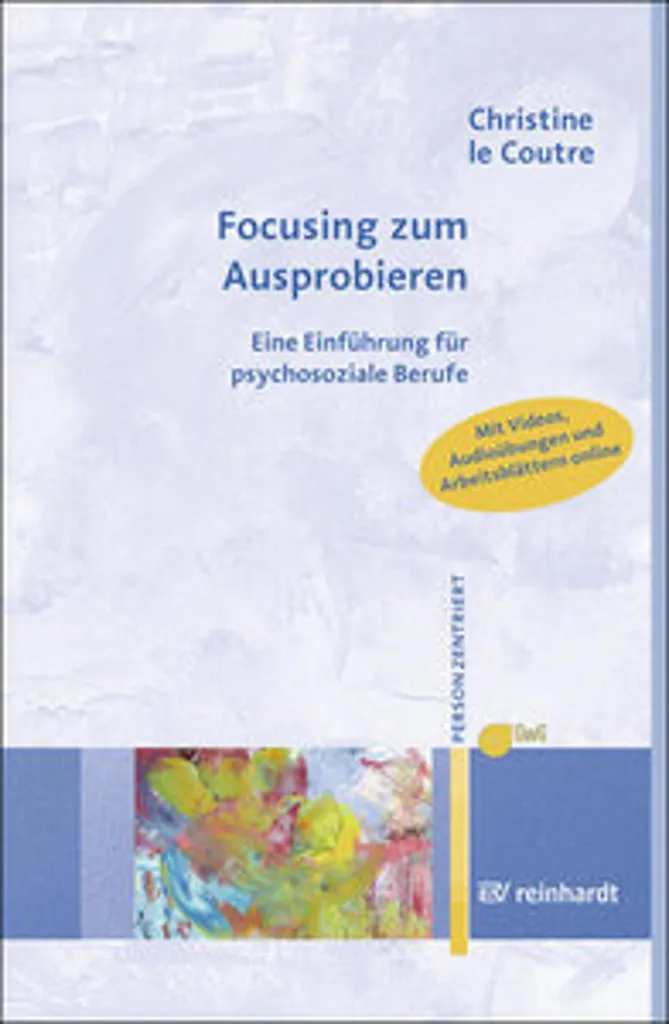 Focusing zum Ausprobieren : Kit d'Initiation à la Relaxation Somatique