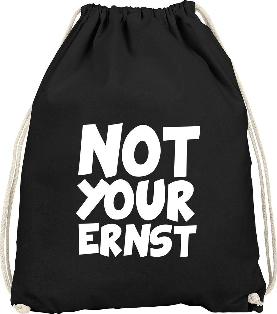 Turnbeutel Not Your Ernst Spruch lustig denglisch Statement Gymbag Moonworks schwarz unisize