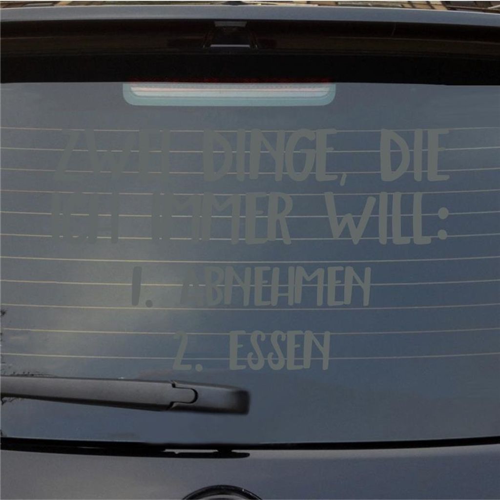 Heckscheibenaufkleber Zwei Dinge die ich immer will Abnehmen Essen 55x34 cm Grau Auto Aufkleber Sticker