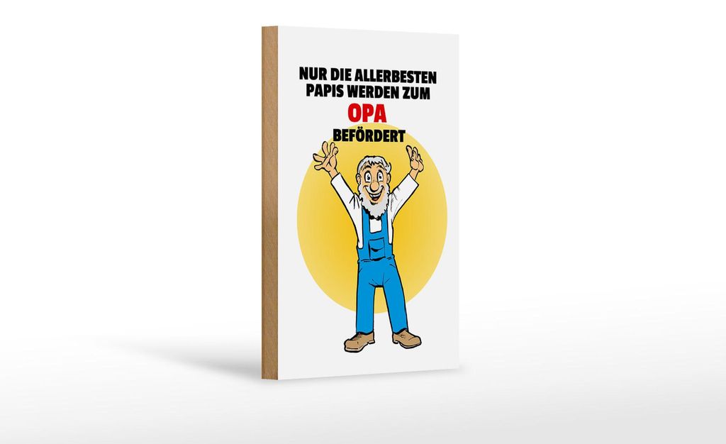 Holzschild Spruch 12x18cm Papis werden zum Opa befördert