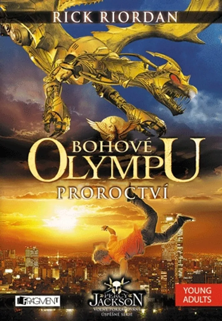 Proroctví Bohové Olympu Tome 1 par Rick Riordan - Roman Fantasy Neuf