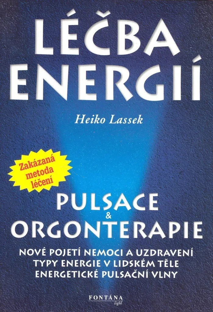 Livre Léčba energií Heiko Lassek : Manuel Complet de Santé Orgonique