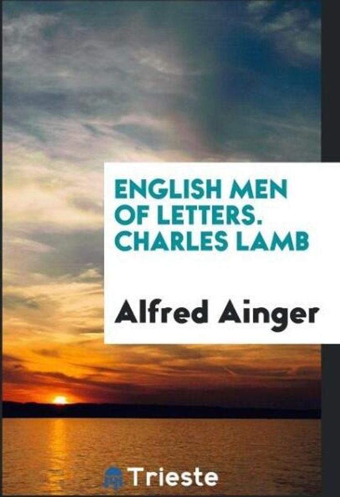 English men of letters. Charles Lamb