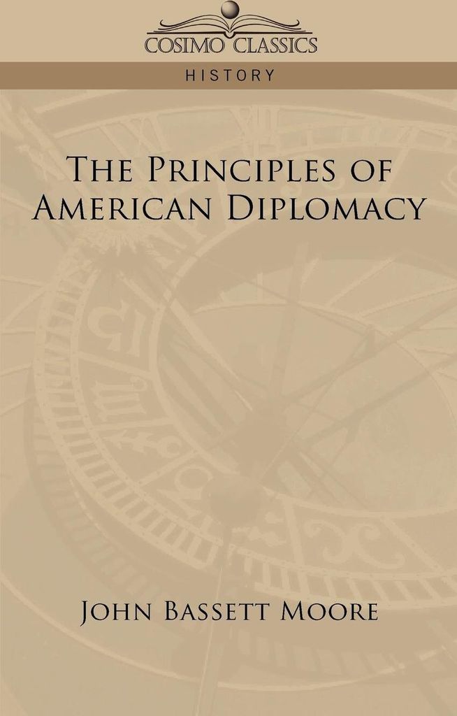 The Principles of American Diplomacy